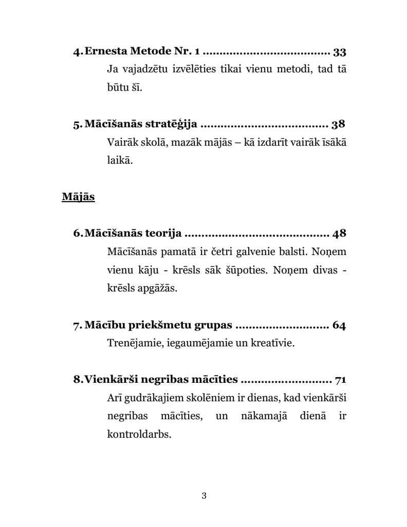 Ernesta Metode. Efektīvākais veids kā uzlabot savu vidējo atzīmi skolā.